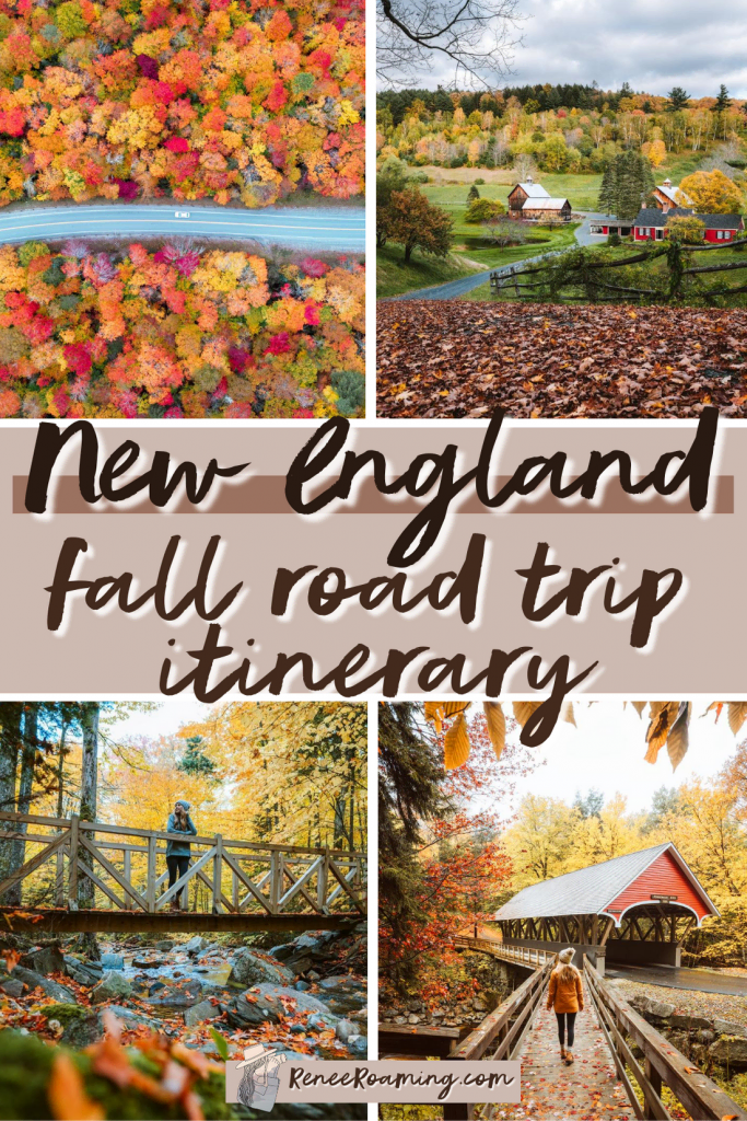 New England Fall Road Trip Itinerary - Ultimate Leaf Peeping Adventure