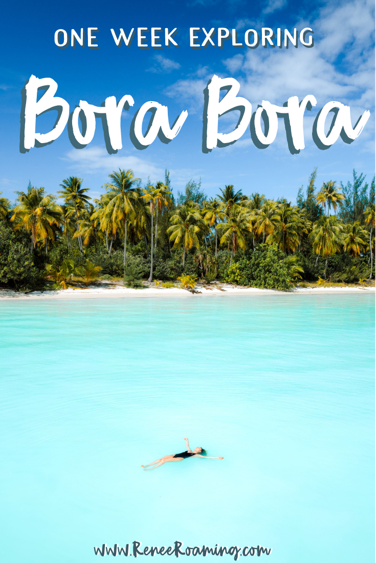 Bora Bora Itinerary - Exploring the Island for One Week