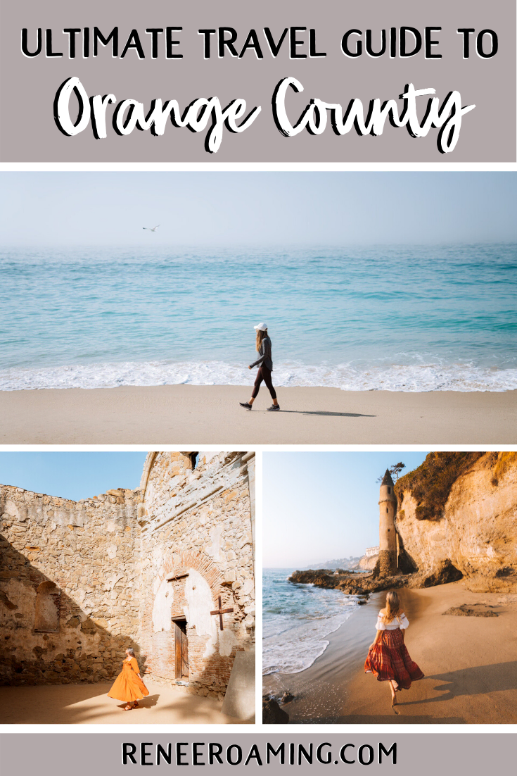 Orange County Travel Guide - Everything You Need to Know!