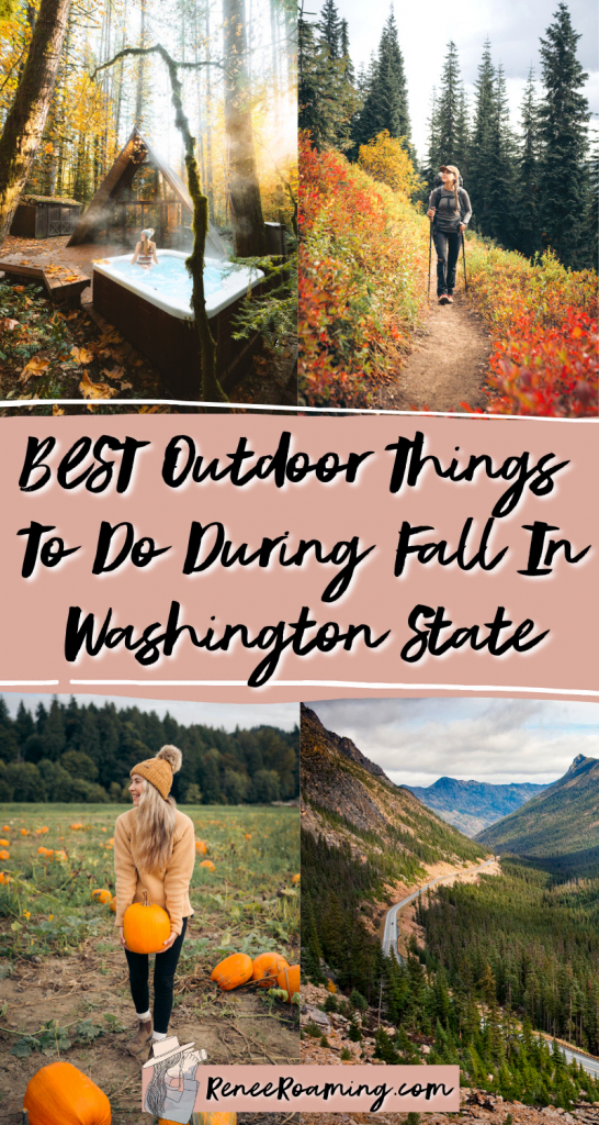 7 BEST Outdoor Things To Do During Fall in Washington State - Renee Roaming