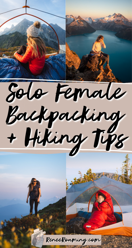 Solo Female Backpacking and Hiking Tips - Renee Roaming