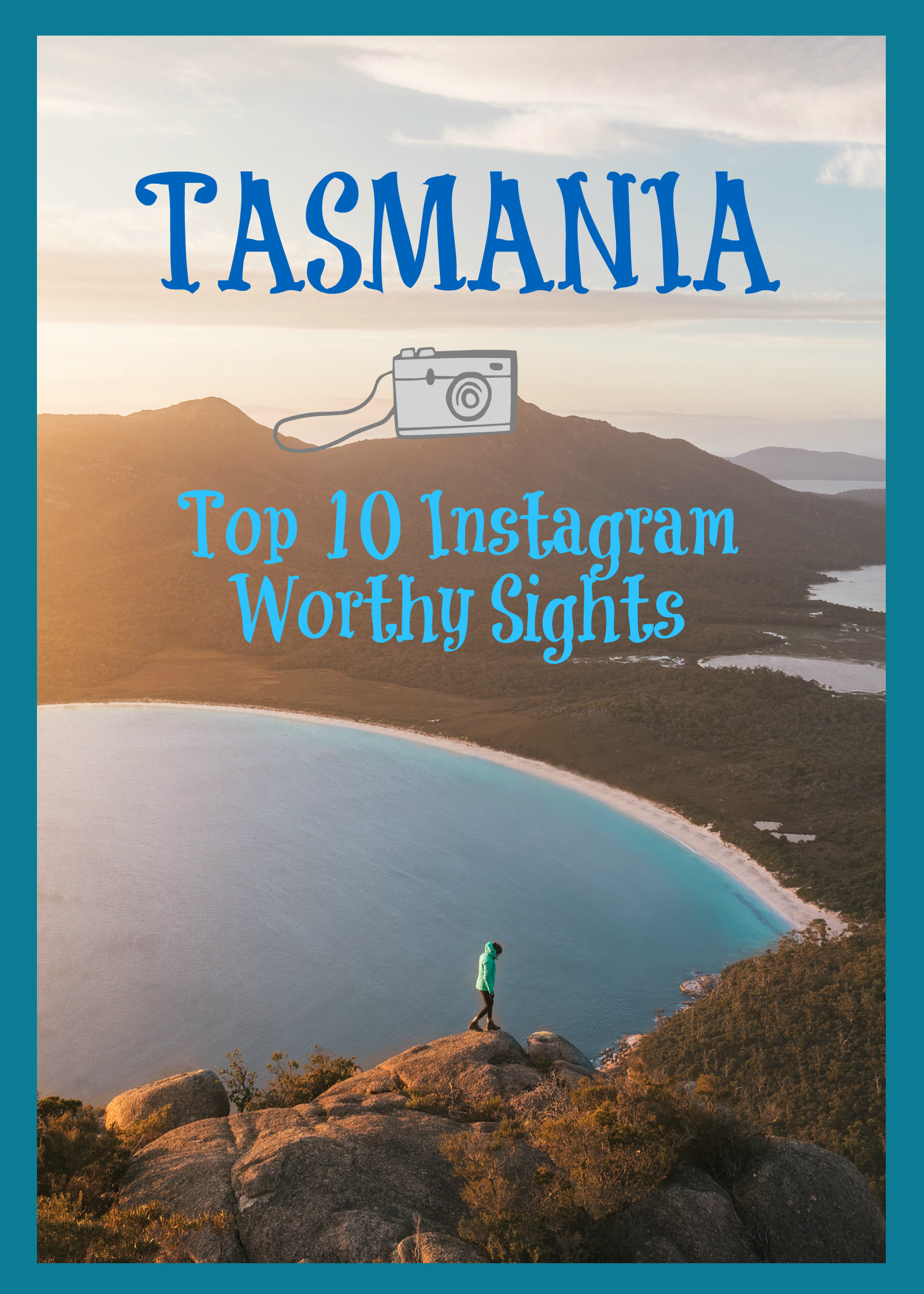 Tasmania Top 10 Instagram Worthy Sights PIN