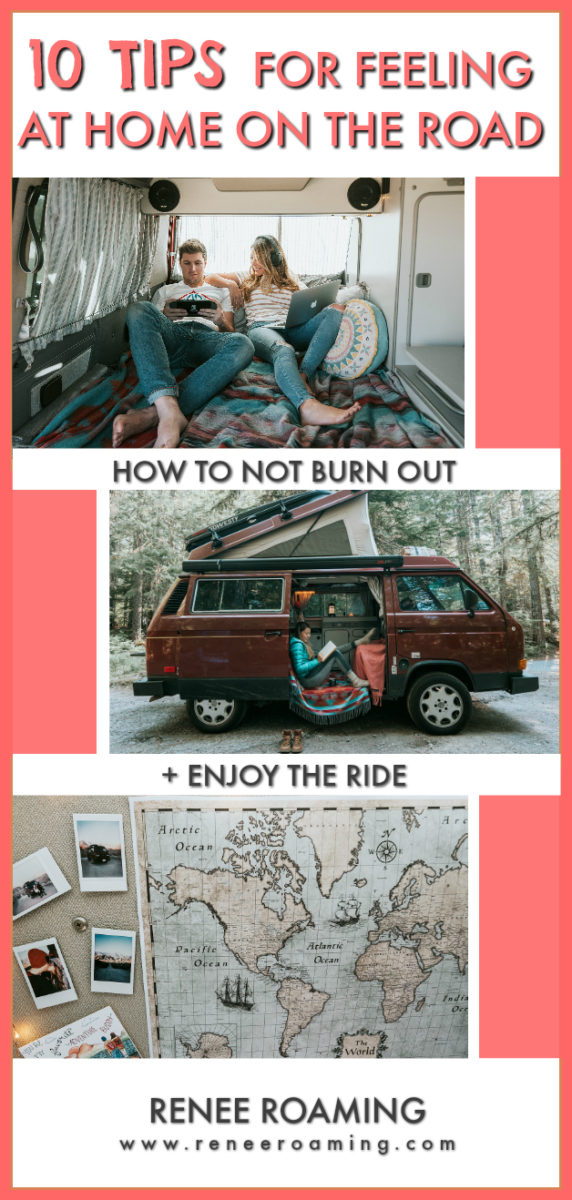 10 Tips To Feeling More at Home On The Road