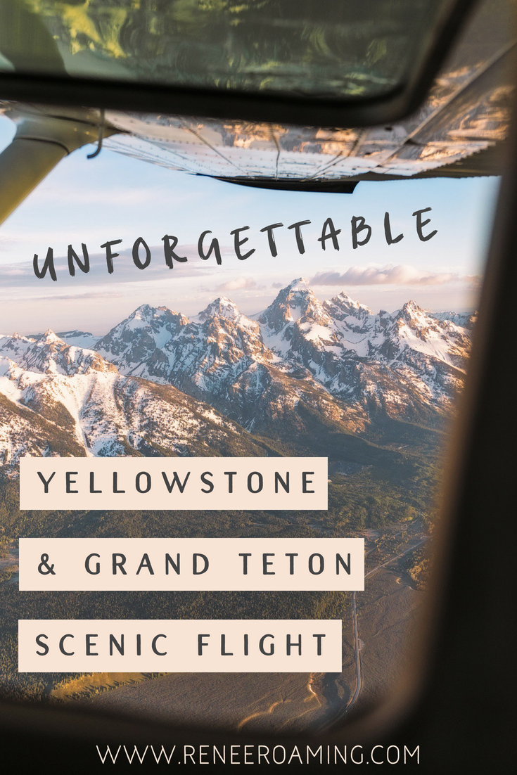 Unforgettable-Scenic-Flight-Over-Grand-Teton-&-Yellowstone-National-Parks-Renee-Roaming