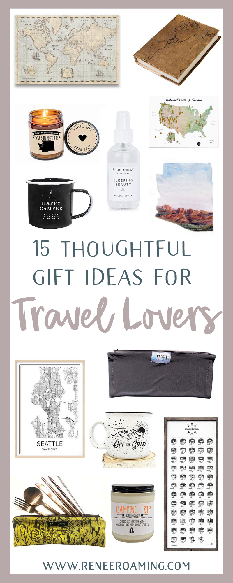 15 Thoughtful Gift Ideas For Travel Lovers - Renee Roaming - PIN (1)