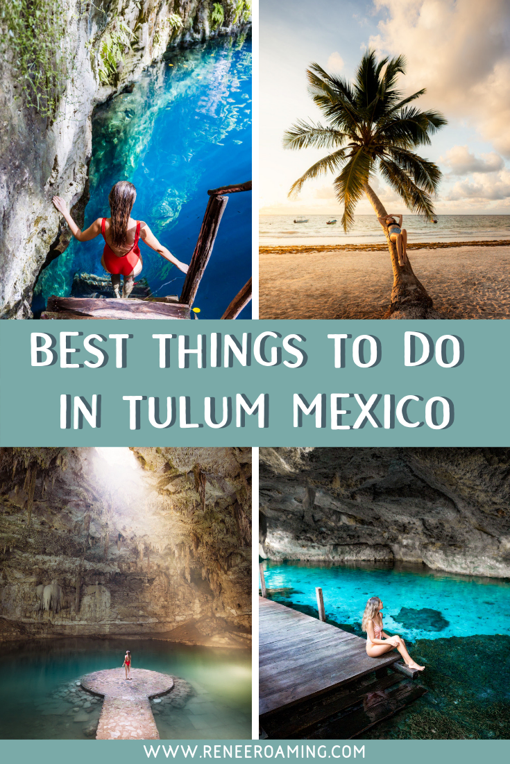 Best Things To Do In Tulum Mexico - A Comprehensive Guide - Renee Roaming
