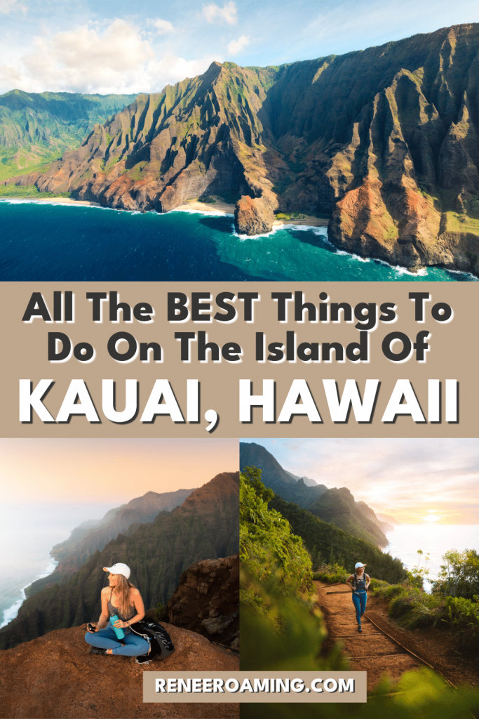 Kauai Hawaii Travel Guide: Plan The Ultimate Kauai Trip - Renee Roaming