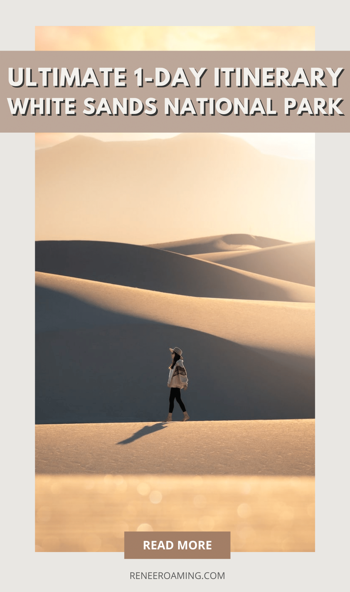 Best Things To Do In White Sands National Park: Epic 1 Day Itinerary ...